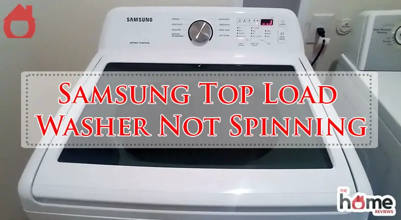 Samsung Top Load Washer Not Spinning-Fi