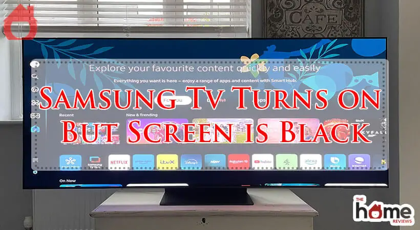 Samsung Tv Turns on But Screen is Black-Fi