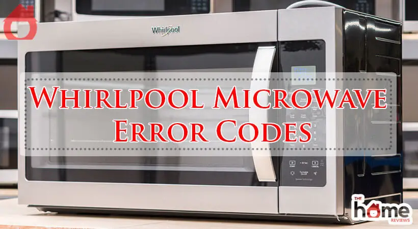 Whirlpool Microwave Error Codes-Fi