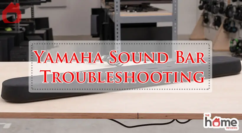 Yamaha Sound Bar Troubleshooting-Fi