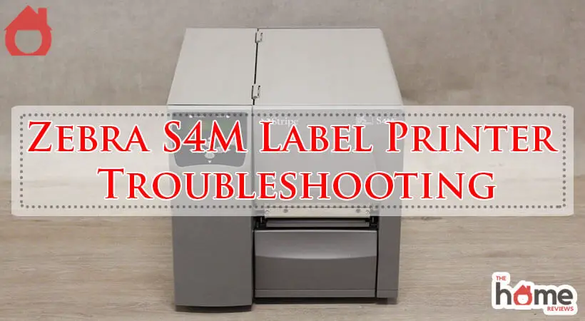 Zebra S4M Label Printer Troubleshooting-Fi