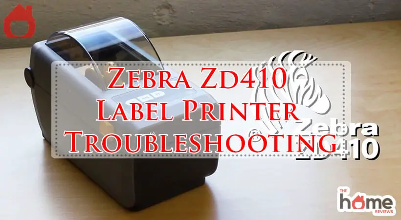 Zebra Zd410 Label Printer Troubleshooting-Fi