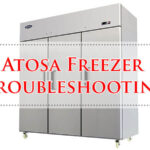 Atosa Freezer Troubleshooting-Fi
