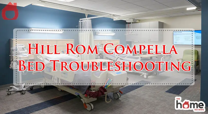 Hill Rom Compella Bed Troubleshooting-Fi