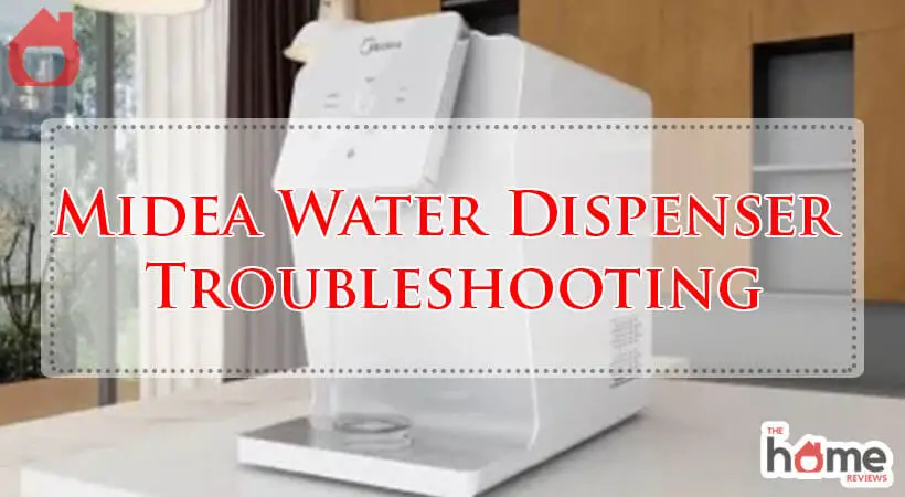 Midea Water Dispenser Troubleshooting-Fi