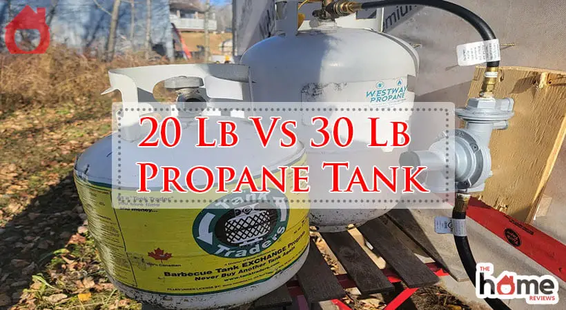 20 Lb Vs 30 Lb Propane Tank-Fi