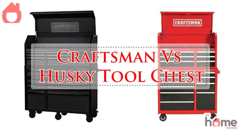 Craftsman Vs Husky Tool Chest-Fi