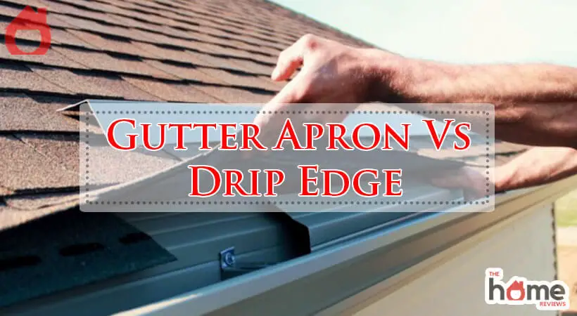 Gutter Apron Vs Drip Edge-Fi