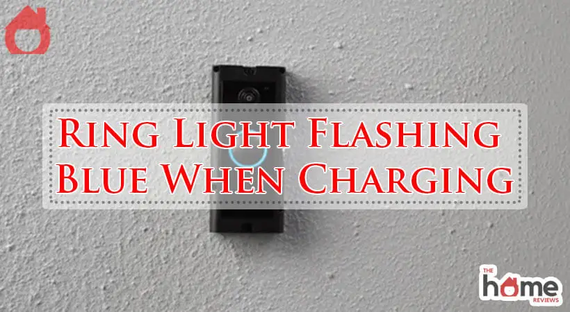 Ring Light Flashing Blue When Charging-Fi