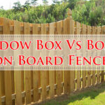 Shadow Box Vs Board on Board Fences-Fi