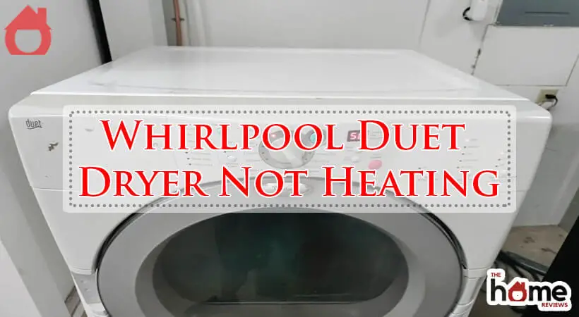 Whirlpool Duet Dryer Not Heating-Fi