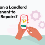 Can a Landlord Make a Tenant Pay for Repairs