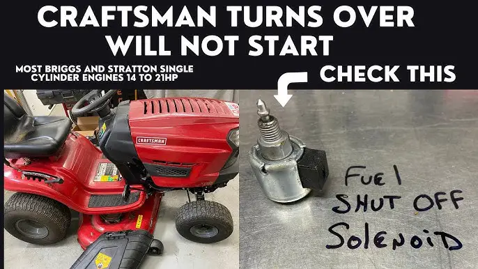 Craftsman Riding Mower Turns Over But Won'T Start