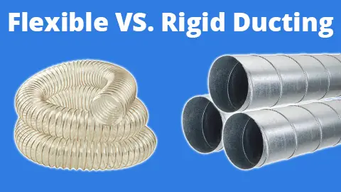 Flexible Ductwork Vs Rigid Ductwork