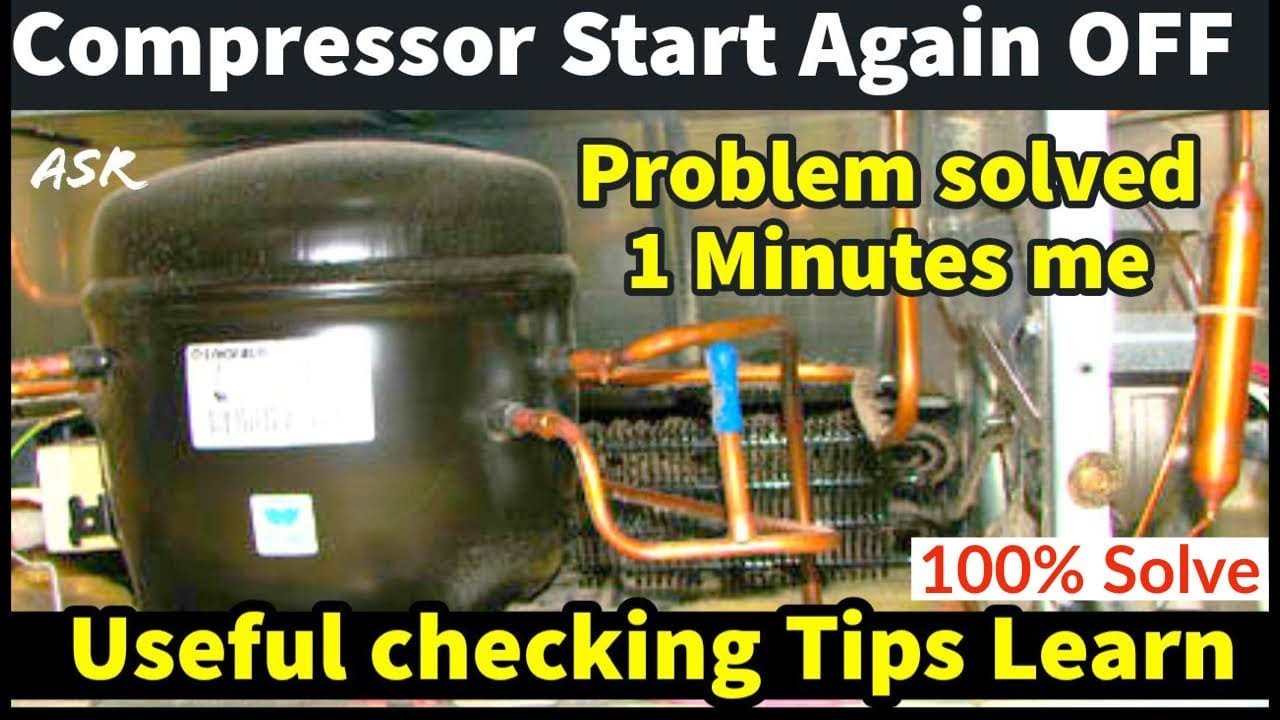 Fridge Compressor Starts Then Stops