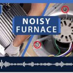 Furnace Blower Motor Making Noise When Starting