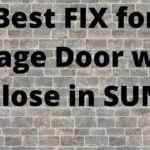 Garage Door Won'T Close in Sunlight