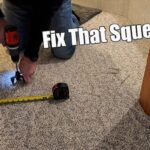 How to Repair Squeaky Floors Underneath Carpeting