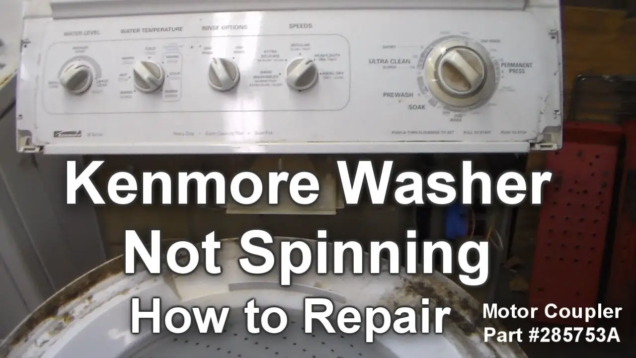 Kenmore 70 Series Washer Won'T Spin