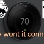 Nest Thermostat Won'T Connect to Wifi