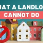 What a Landlord Cannot Do