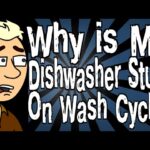 Why is My Dishwasher Stuck on Wash Cycle