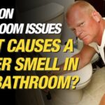 Why is There a Sewer Smell When the Bathroom Fan is on