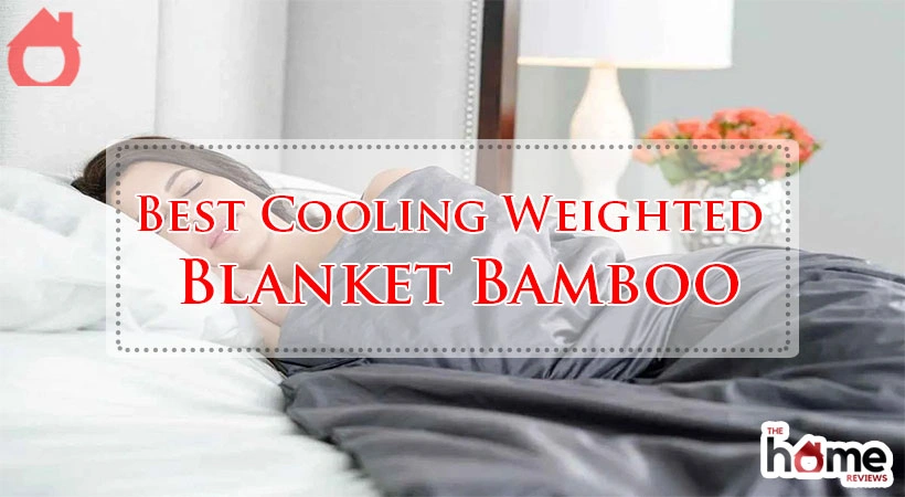 Best Cooling Weighted Blanket Bamboo