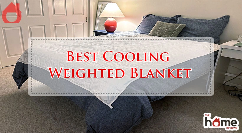 Best Cooling Weighted Blanket