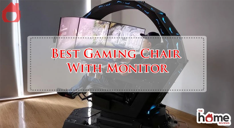 Best Gaming Chair With Monitor
