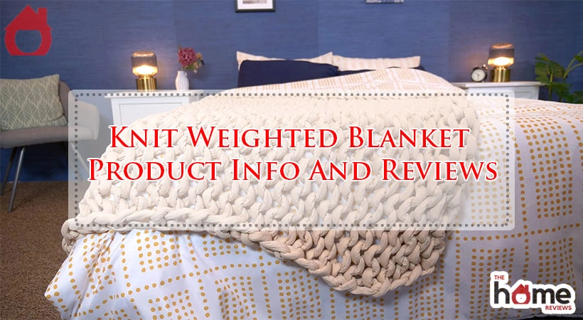 Knit Weighted Blanket Product Info And Reviews
