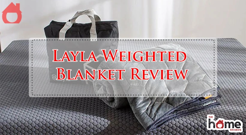 Layla Weighted Blanket Review