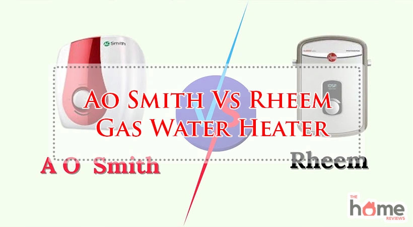 Ao Smith Vs Rheem Gas Water Heater