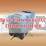 Best Commercial Dehumidifier