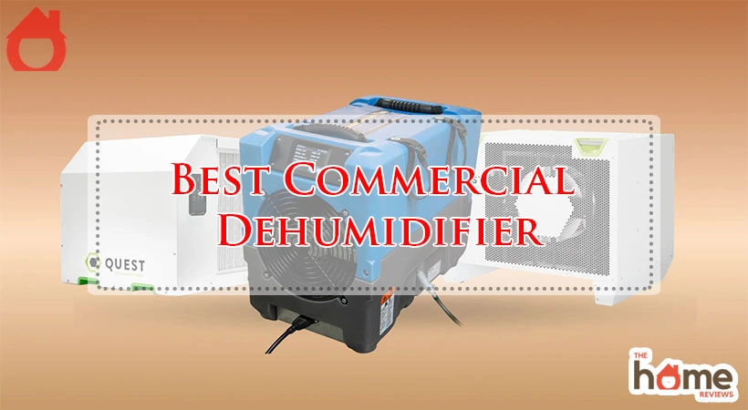 Best Commercial Dehumidifier