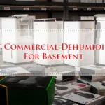 Best Commercial Dehumidifier For Basement