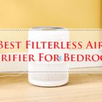 Best Filterless Air Purifier For Bedroom