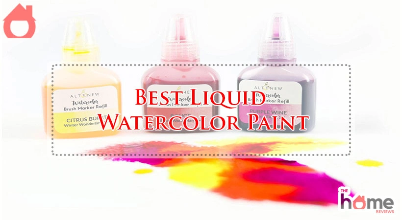Best Liquid Watercolor Paint