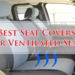 Best Seat Covers For Ventilated Seats