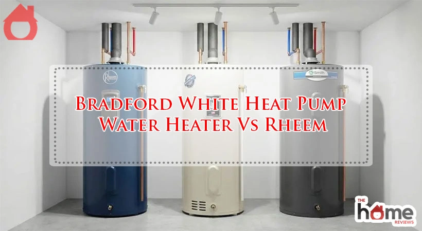Bradford White Heat Pump Water Heater Vs Rheem