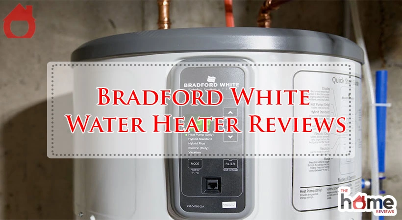 Bradford White Water Heater Reviews