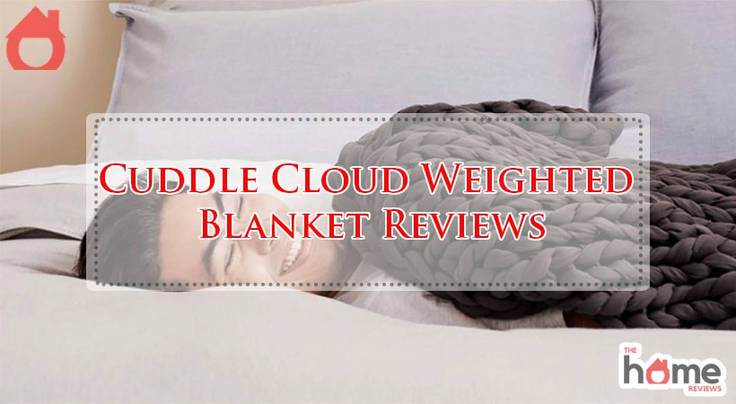 Cuddle Cloud Weighted Blanket Reviews