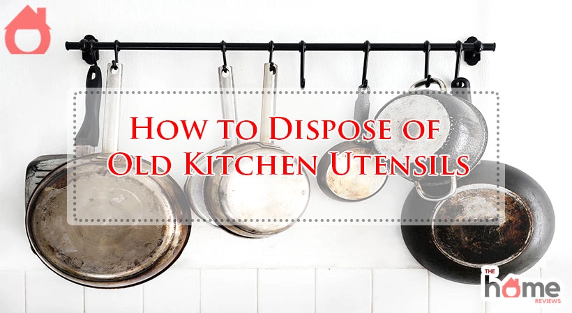 How to Dispose of Old Kitchen Utensils