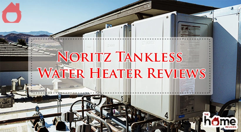 Noritz Tankless Water Heater Reviews