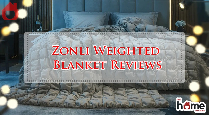 Zonli Weighted Blanket Reviews