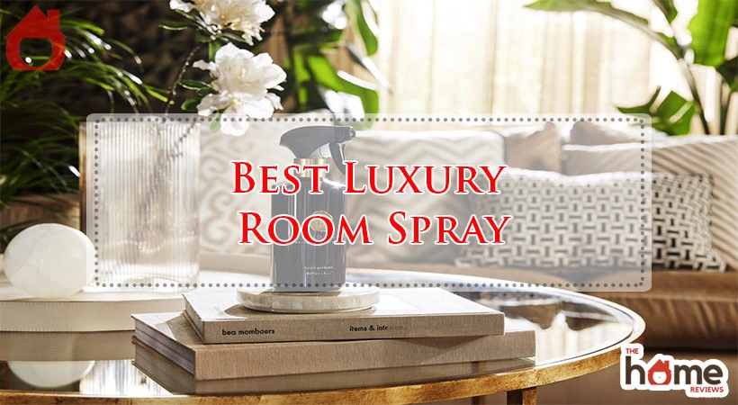 Best Luxury Room Spray