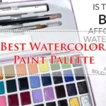 Best Watercolor Paint Palette