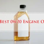 Best 0w20 Engine Oil