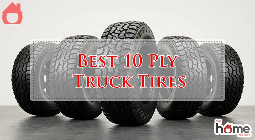 Best 10 Ply Truck Tires