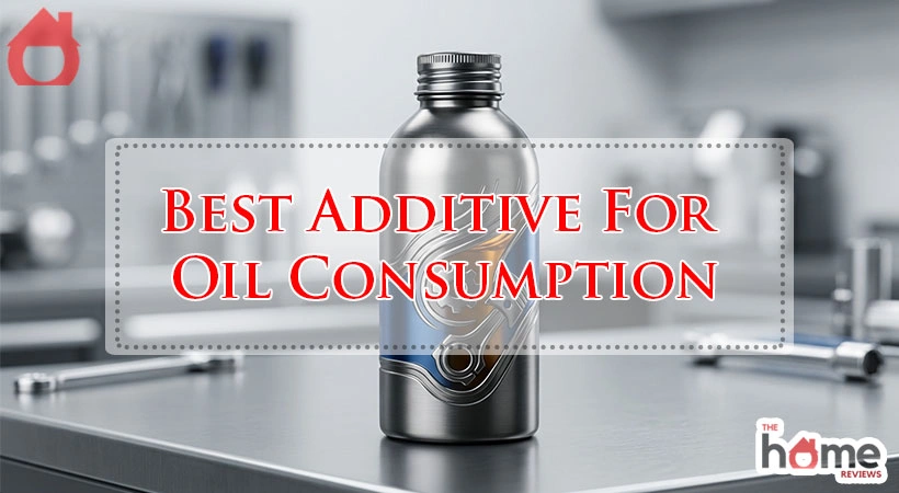 Best Additive For Oil Consumption